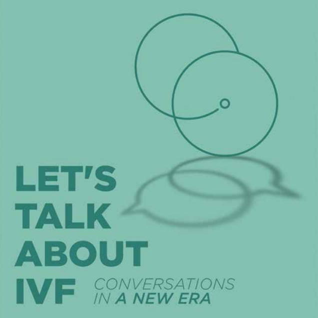 Let’s talk about IVF